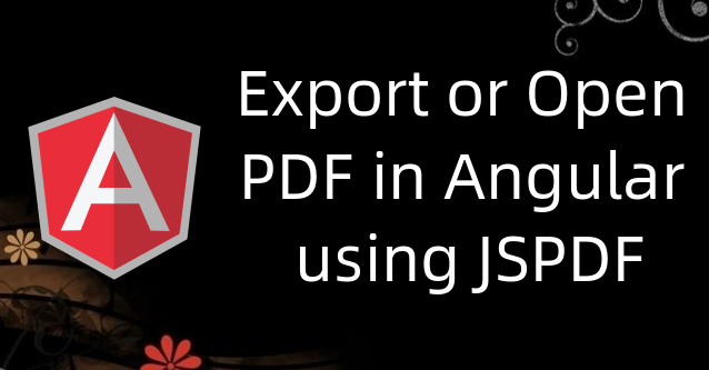 Export PDF in Angular with JSPDF