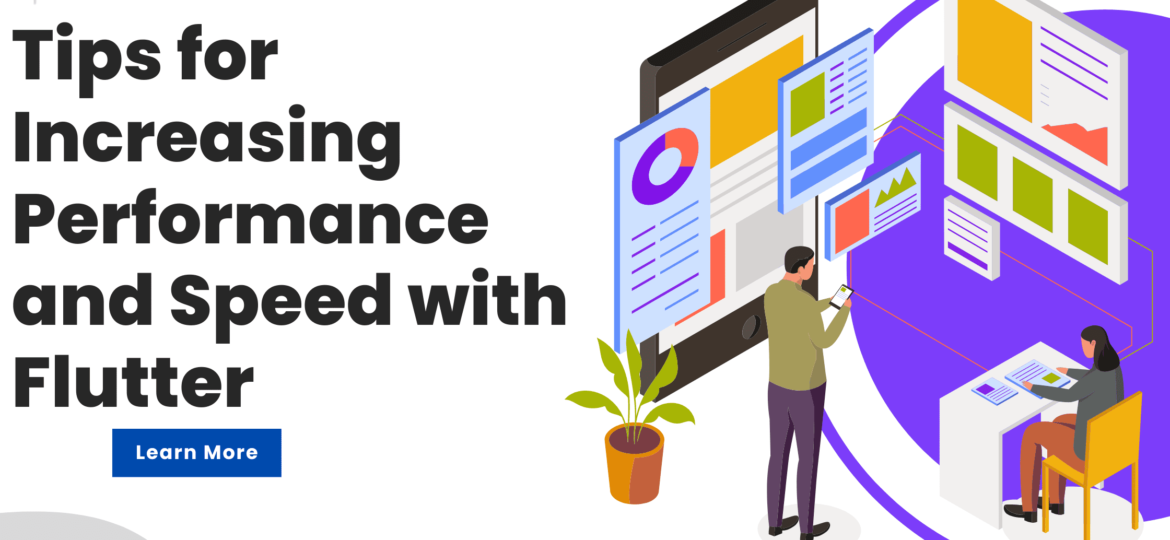 3 Tips for Increasing Performance and Speed with Flutter